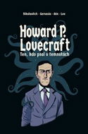 Howard P. Lovecraft: Ten, kdo psal v temnotách - Kniha