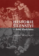 Historie šílenství v době klasicismu - Kniha