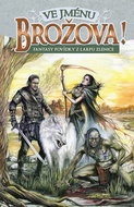 Ve jménu Brožova! - Kniha