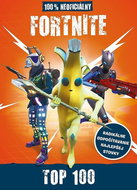 Fortnite 100% neoficiálna príručka Top 100 - Kniha