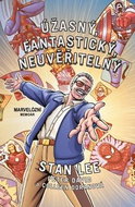 Úžasný, fantastický, neuvěřitelný Stan Lee - Kniha
