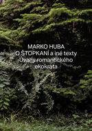 O štopkaní a iné texty: Úvahy romantického ekokrata - Kniha
