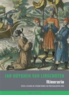 Itinerario: aneb cesta Jana Huygena van Linschoten do Východních a Portugalských Indií - Kniha