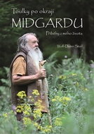 Toulky po okraji Midgardu: Příběhy z mého života - Kniha