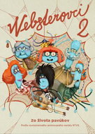 Websterovci 2: Zo života pavúkov - Kniha