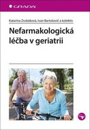 Nefarmakologická léčba v geriatrii - Kniha