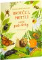 Kniha Broučci, motýli a další potvůrky: Kniha samolepek - Kniha