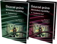 Ústavné právo Slovenskej republiky: Osobitná časť a Všeobecná časť - Kniha