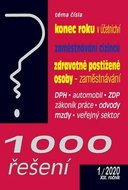 1000 řešení Konec roku v účetnictví, zaměstnávání cizinců, zdravotně postižené: DPH, automobil, ZDP, - Kniha
