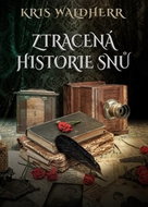 Ztracená historie snů - Kniha