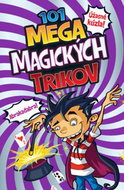 101 mega magických trikov: Úžasné kúzla! Abrakadabra! - Kniha