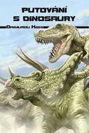 Putování s dinosaury - Kniha