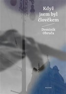 Když jsem byl člověkem - Kniha