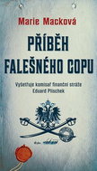 Příběh falešného copu: Vyšetřuje komisař finanční stráže Eduard Plischek - Kniha