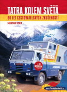 Tatra kolem světa: 60 let cestovatelských zkušeností - Kniha