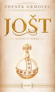 Jošt: Historický román - Kniha
