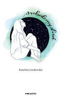 Svobodomyslná - Kniha