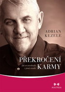 Překročení karmy: Jak se osvobodit z pout osudu - Kniha
