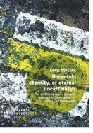 Uncertain eternity, or eternal uncertainty? - Kniha
