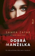 Dobrá manželka: Na úteku od života, ktorý som si nevybrala - Kniha