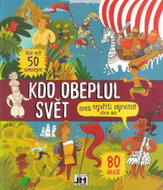 Kdo obeplul svět: aneb největší objevitelé všech dob - Kniha