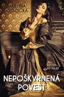 Nepoškvrnená povesť - Kniha