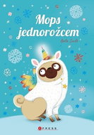 Mops jednorožcem - Bella Swift