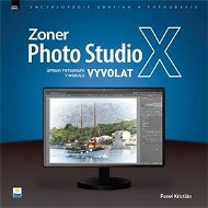 Kniha Zoner Photo Studio X  Úpravy fotografií v modulu Vyvolat - Kniha