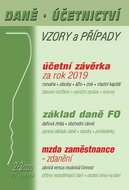 Daně Účetnictví Vzory a případy 2-3/2020: Účetní závěrka za rok 2019, základ daně FO, mzda zaměstnan - Kniha