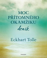 Moc přítomného okamžiku Deník - Kniha