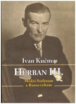 Hurban III. Medzi Stalinom a Rooseveltom - Kniha - Main image