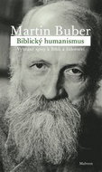Biblický humanismus: Vybrané spisy k Bibli a židovství - Kniha