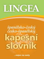 Španělsko-český česko-španělský kapesní slovník: ... nejen na cesty - Kniha