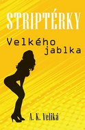 Striptérky Velkého jablka - Kniha