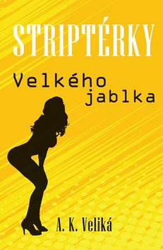 Striptérky Velkého jablka - Kniha - Main image