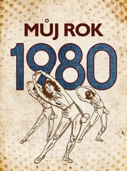 Můj rok 1980 - Kniha - Main image