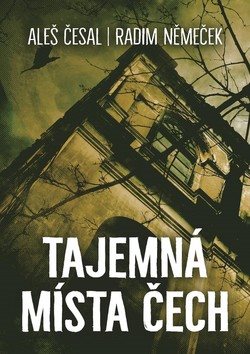 Tajemná místa Čech - Kniha - Main image