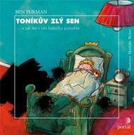 Toníkův zlý sen: ...a jak mu s ním babička pomohla - Kniha