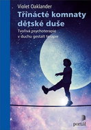 Třinácté komnaty dětské duše: Tvořivá psychoterapie v duchu gestalt terapie - Kniha