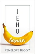 Jeho banán - Kniha