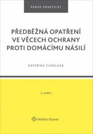 Předběžná opatření ve věcech ochrany proti domácímu násilí - Kniha