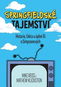 Springfieldské tajemství: Historie, fakta a úplné lži o Simpsonových - Kniha
