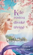 Kde rostou divoké třešně - Kniha