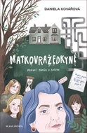 Matkovražedkyně: Ironický román o zločinu - Kniha