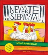 Nevěřte slepicím - Kniha