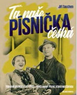 Ta naše písnička česká - Kniha