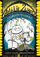 Amálie Zubatá a půlměsíční prázdniny - Kniha