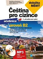 Čeština pro cizince: s doložkou MŠMT úroveň B2 + CD - Kniha