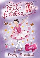 Malá baletka: Nela a růžová zahrada - Kniha
