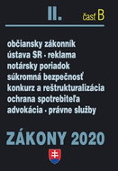 Zákony 2020 II. časť B: občiansky zákonník, ústava SR, reklama, notársky poriadok, súkromná bezpečno - Kniha